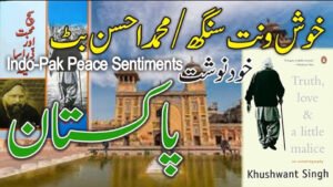 Collage of Khushwant Singh’s autobiography with landmarks and Urdu text symbolizing Indo-Pak Peace Sentiments