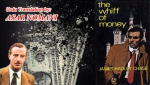 Bad Parenting theme in Urdu novel The Whiff of Money