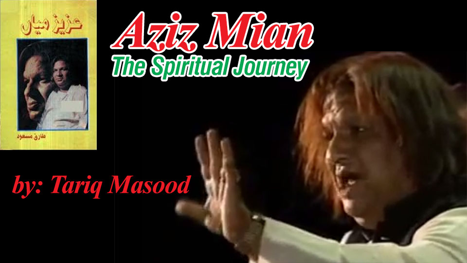 Aziz Mian performing Qawwali with spiritual intensity
