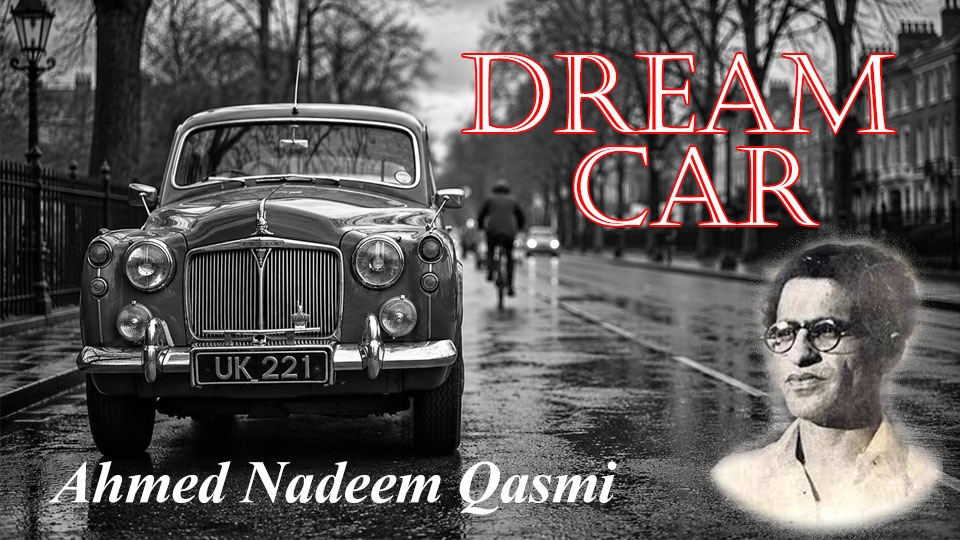 Dream car as a symbol of middle-class aspiration and social status in Urdu literature