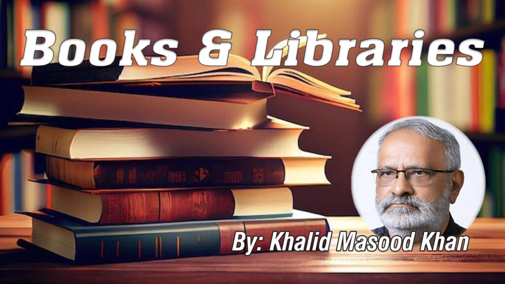 Books and Libraries preserving knowledge and inspiring reading culture in Pakistan
